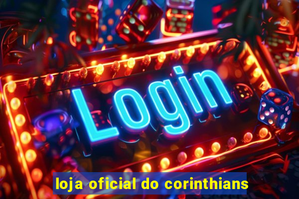 loja oficial do corinthians